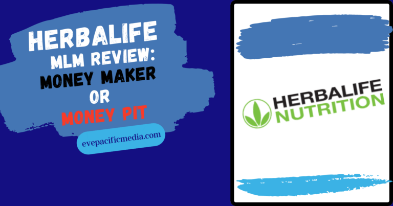 Herbalife MLM Review: Money Maker or Money Pit?