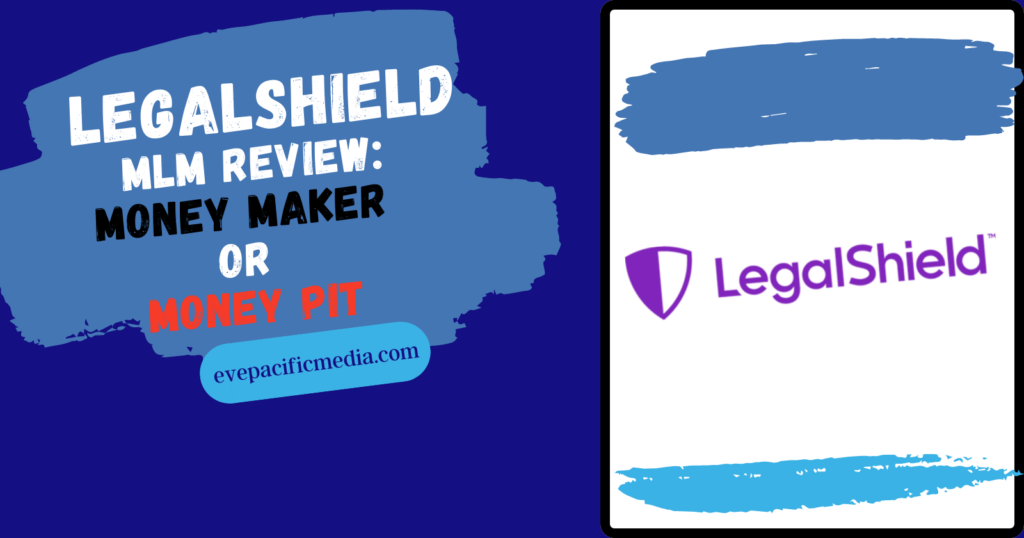 LegalShield MLM Review - The Eve Pacific Media thumbnail for LegalShield