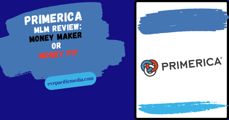 Primerica MLM Review: Money Maker or Money Pit?