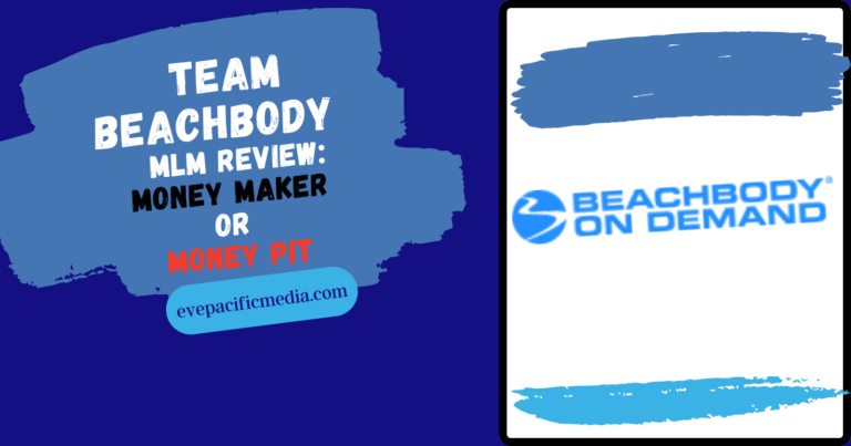 TEAM BEACHBODY MLM Review – the logo Money Maker or Money Pit?