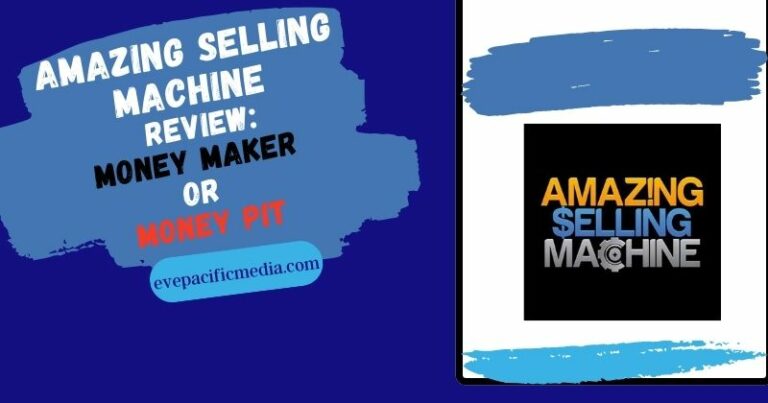 Amazing Selling Machine Review: Money Maker or Money Pit