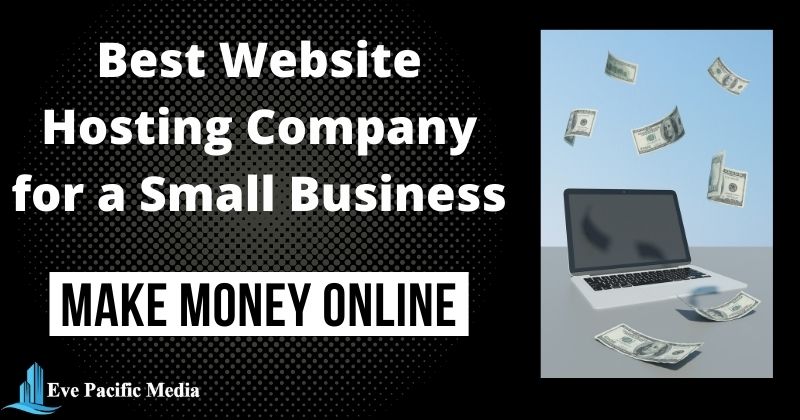 Best Website Hosting Company for a Small Business