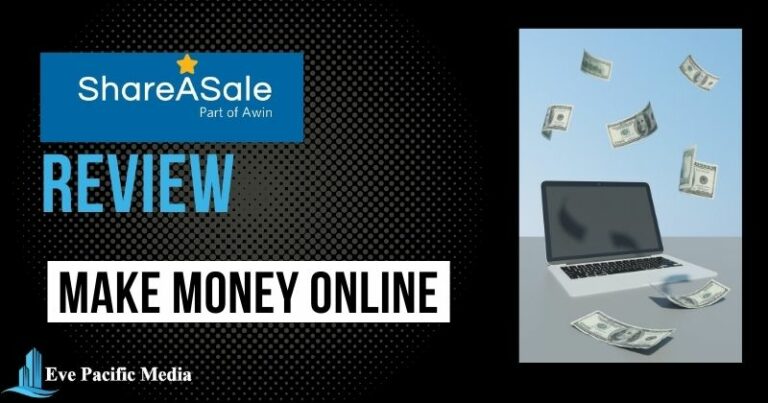 Make Money Online: ShareASale Review (The Beginner’s Guide)