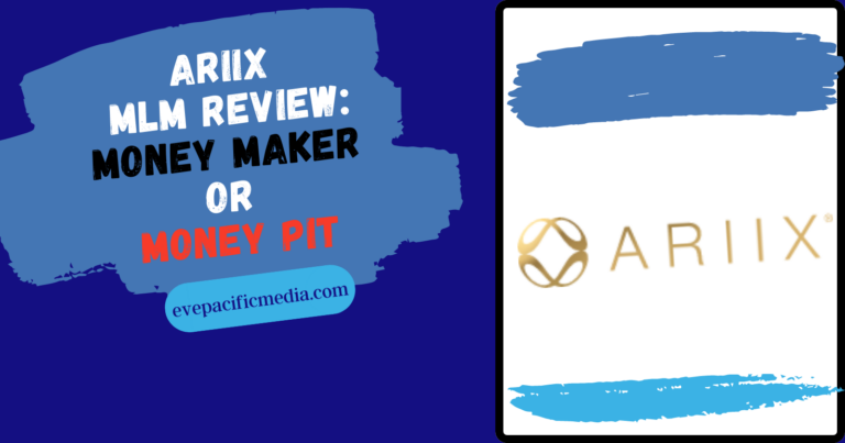 ARIIX MLM Review: Money Maker or Money Pit?