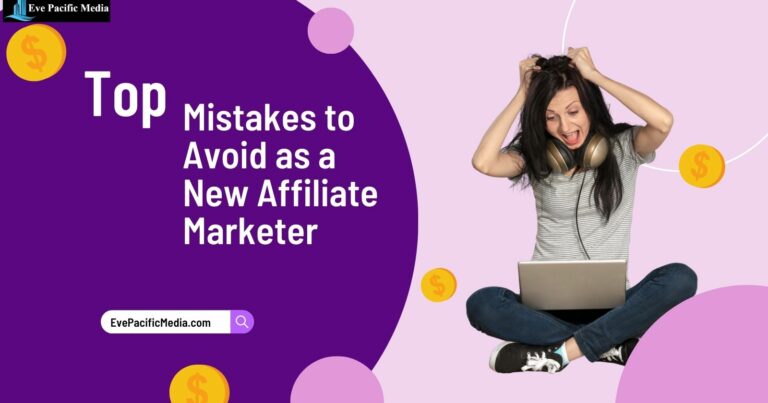 Mistakes in Affiliate Marketing as a New Affiliate Marketer